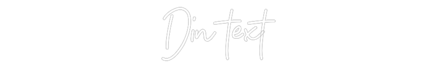 Anpassad neon: Din text