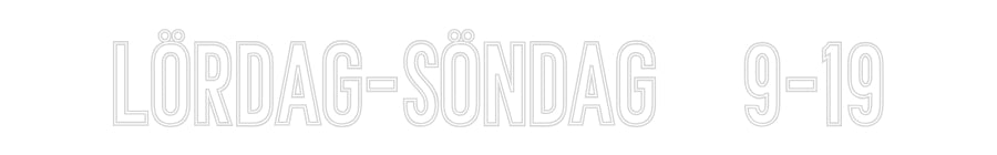 Anpassad neon: LÖRDAG-SÖNDAG...