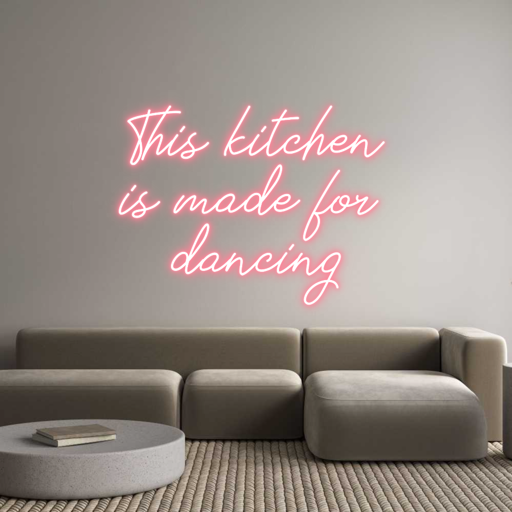 Anpassad neon: This kitchen...