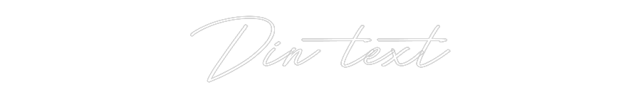 Anpassad neon: Din text