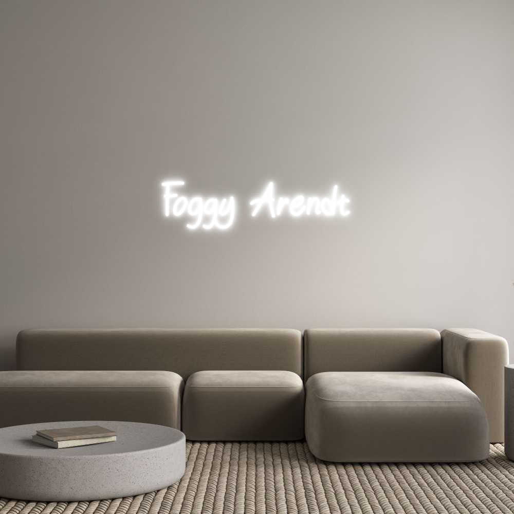 Anpassad neon: Foggy Arendt