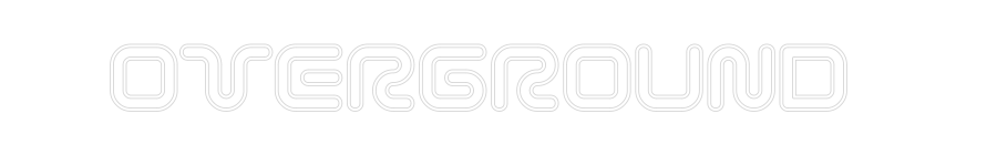 Anpassad neon: OVERGROUND