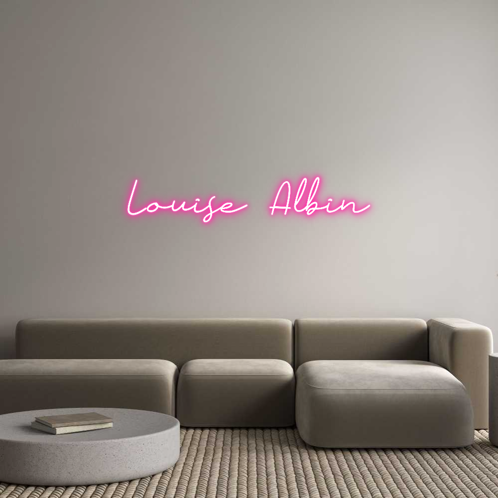 Anpassad neon: Louise Albin