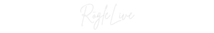 Anpassad neon: RögleLive
