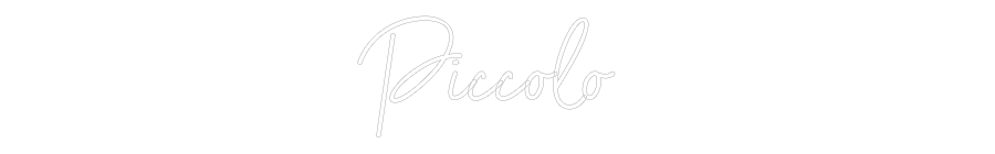 Anpassad neon: Piccolo