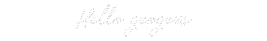 Anpassad neon: Hello geogeus