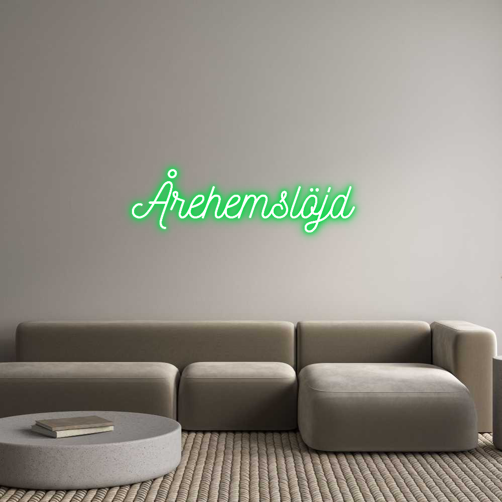 Anpassad neon: Årehemslöjd