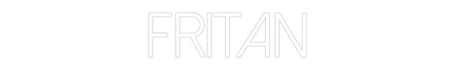 Anpassad neon: FRITAN