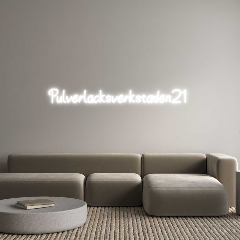 Anpassad neon: Pulverlacksve...