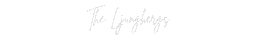 Anpassad neon: The Ljungbergs