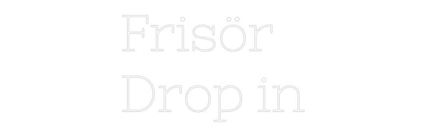 Anpassad neon: Frisör ❤️
Dr...