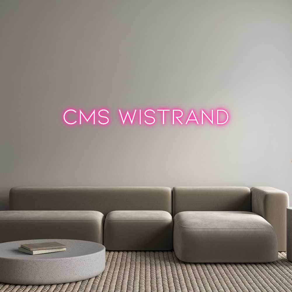 Anpassad neon: CMS Wistrand
