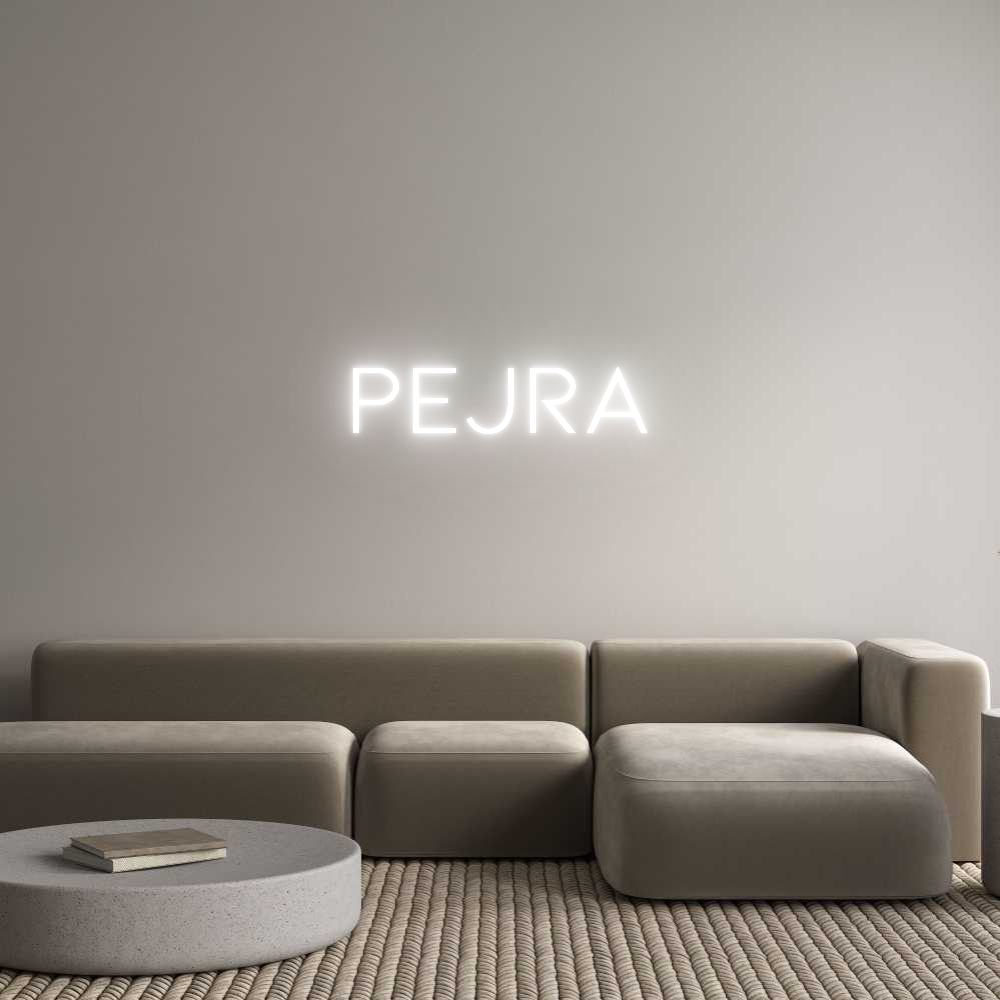 Anpassad neon: PEJRA