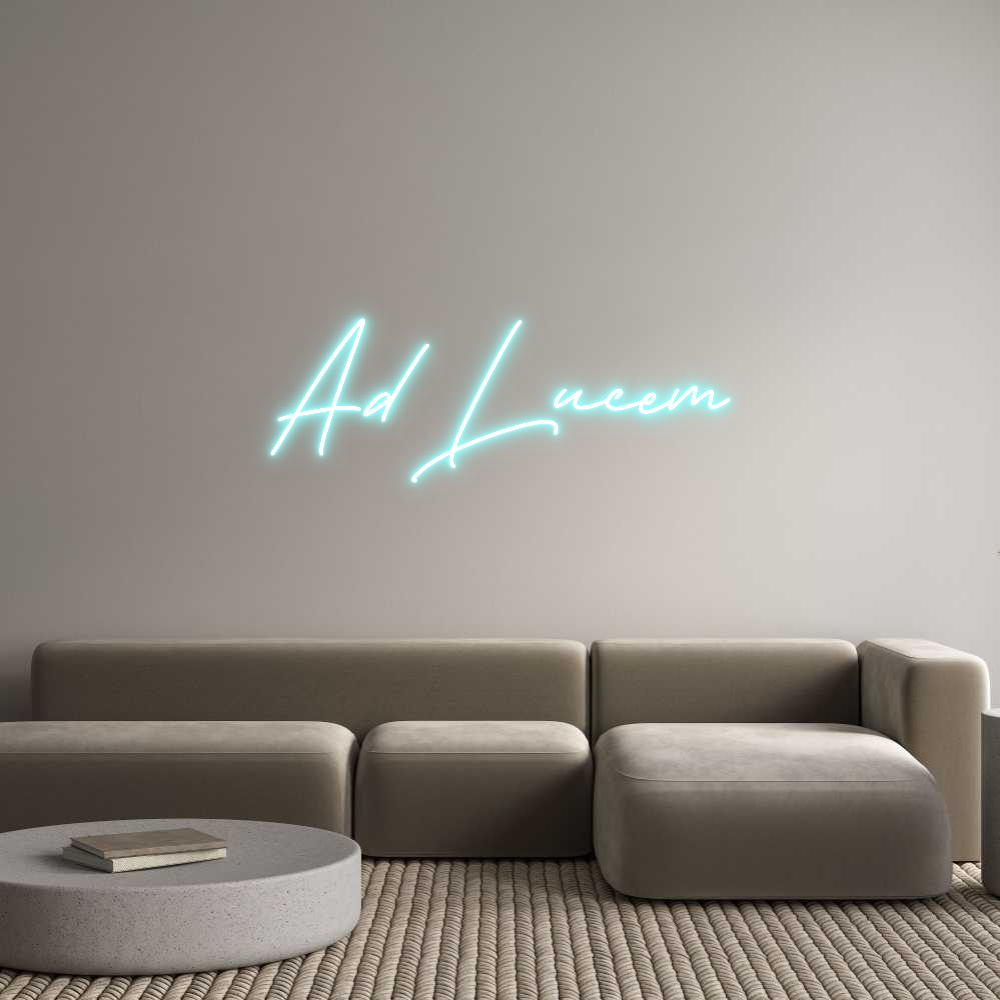 Anpassad neon: Ad Lucem