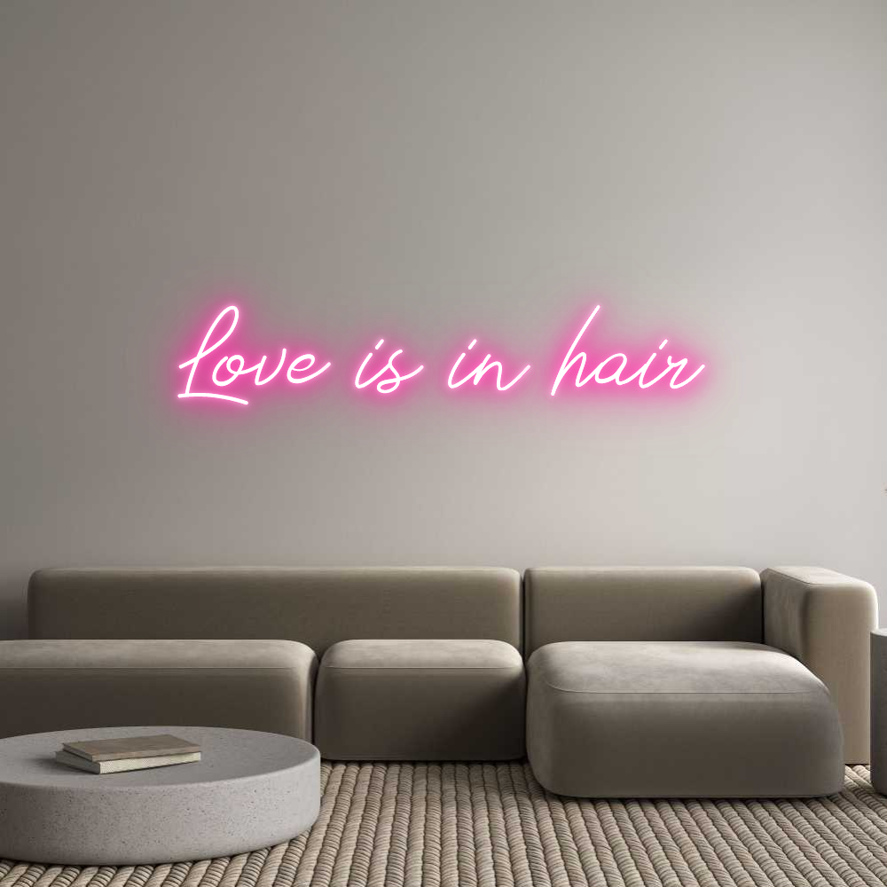 Anpassad neon: Love is in hair