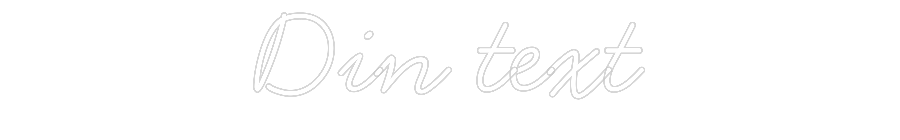 Anpassad neon: Din text