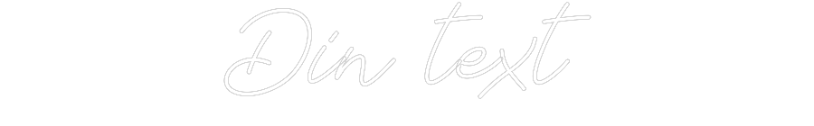 Anpassad neon: Din text