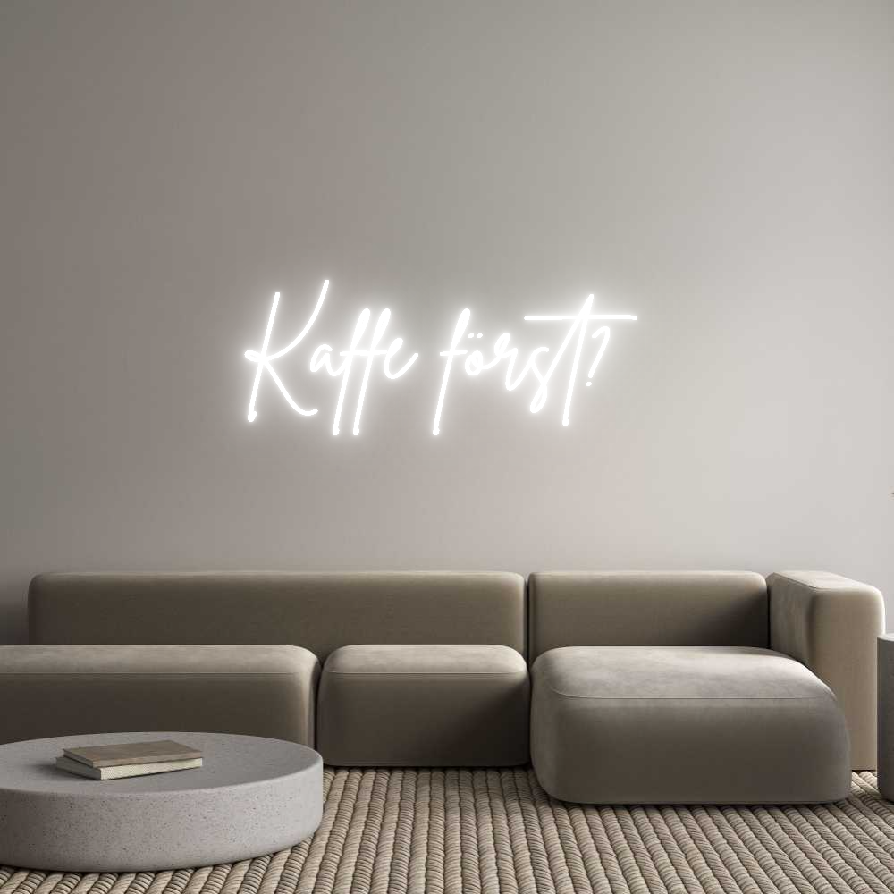 Anpassad neon: Kaffe först?