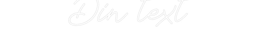 Anpassad neon: Din text