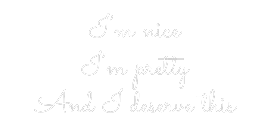 Anpassad neon: I’m nice
I’m...