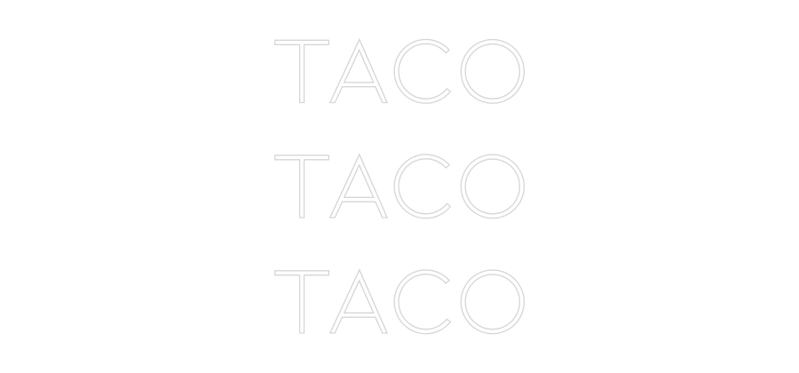 Anpassad neon: TACO
TACO
T...