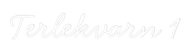 Anpassad neon: Terlekvarn 1