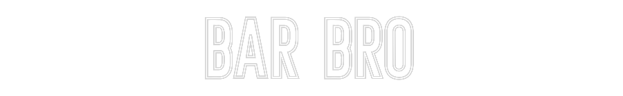 Anpassad neon: Bar bro