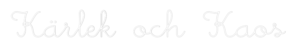 Anpassad neon: Kärlek och Ka...