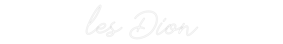 Anpassad neon: les Dion