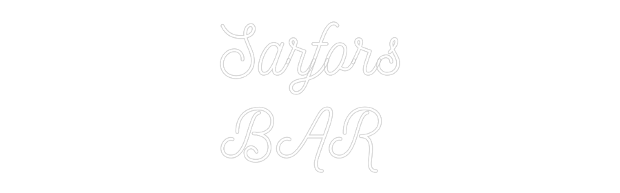 Anpassad neon: Sarfors
BAR
