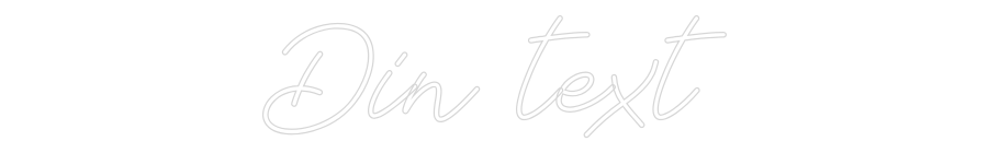Anpassad neon: Din text