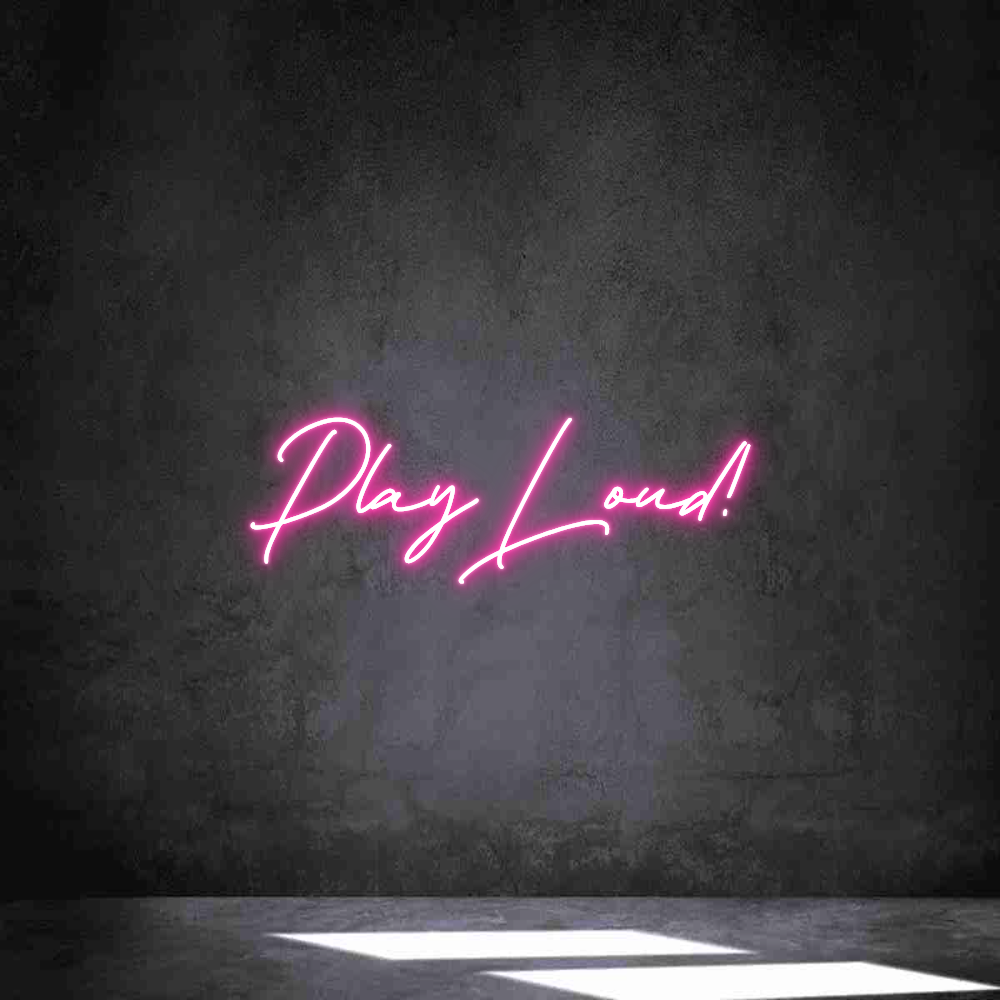 Anpassad neon: Play Loud!