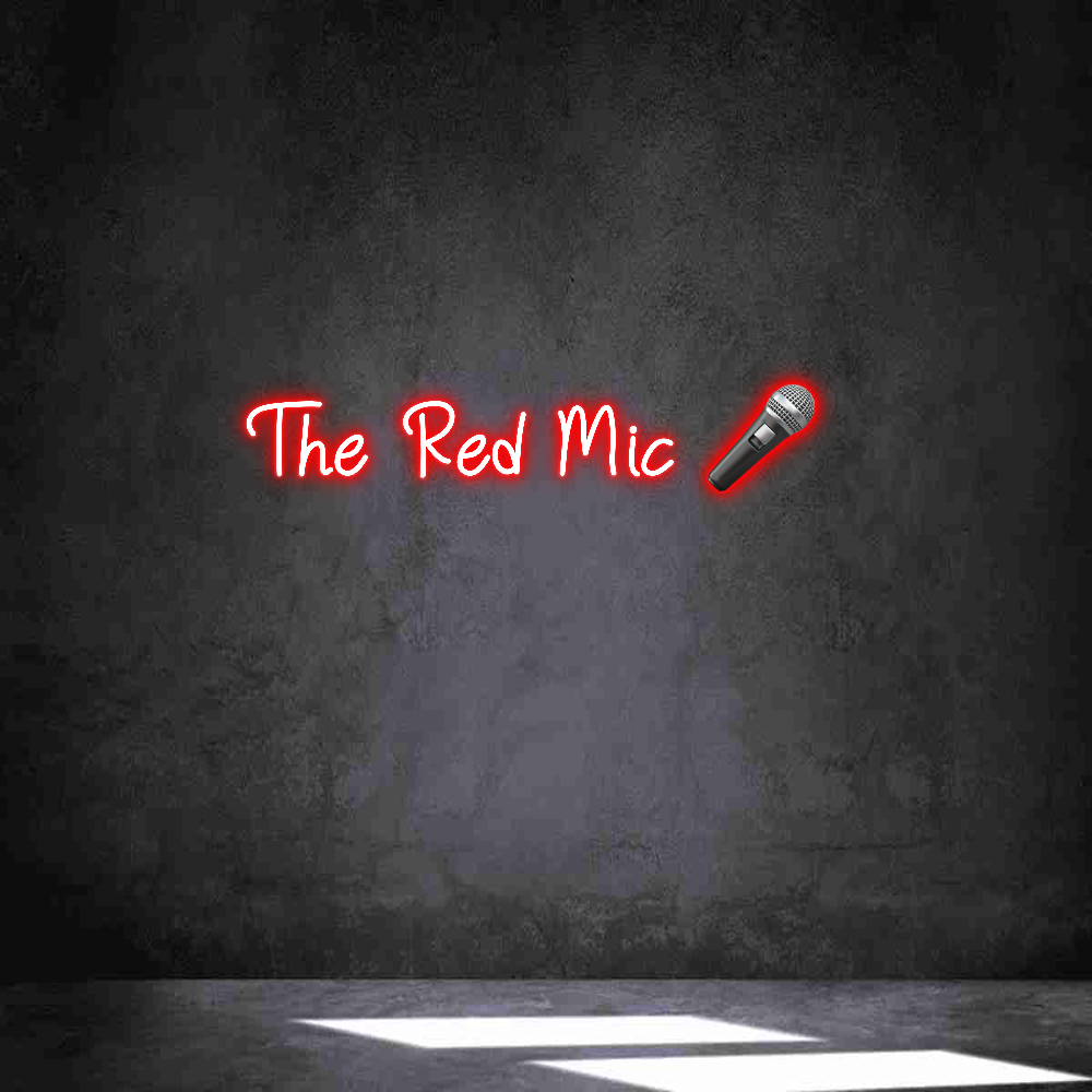 Anpassad neon: The Red Mic 🎤