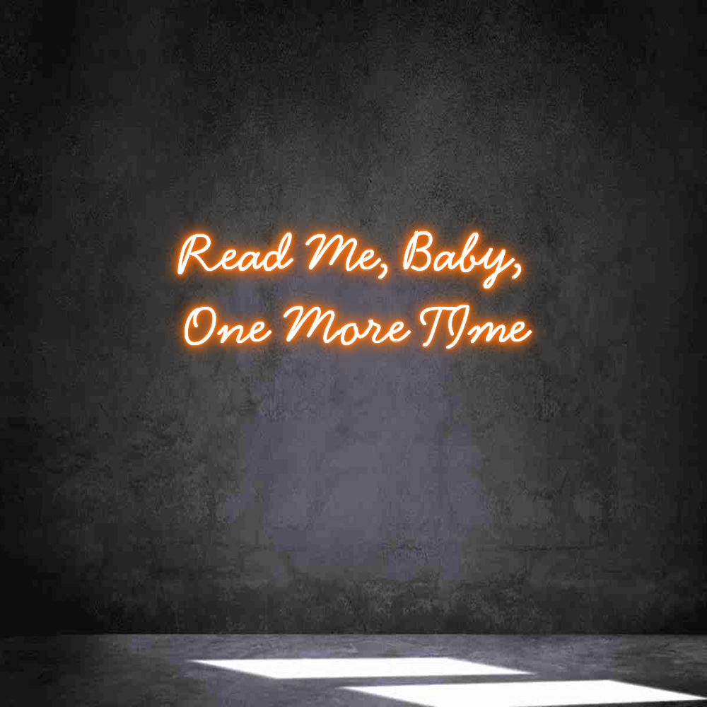 Anpassad neon: Read Me, Baby...