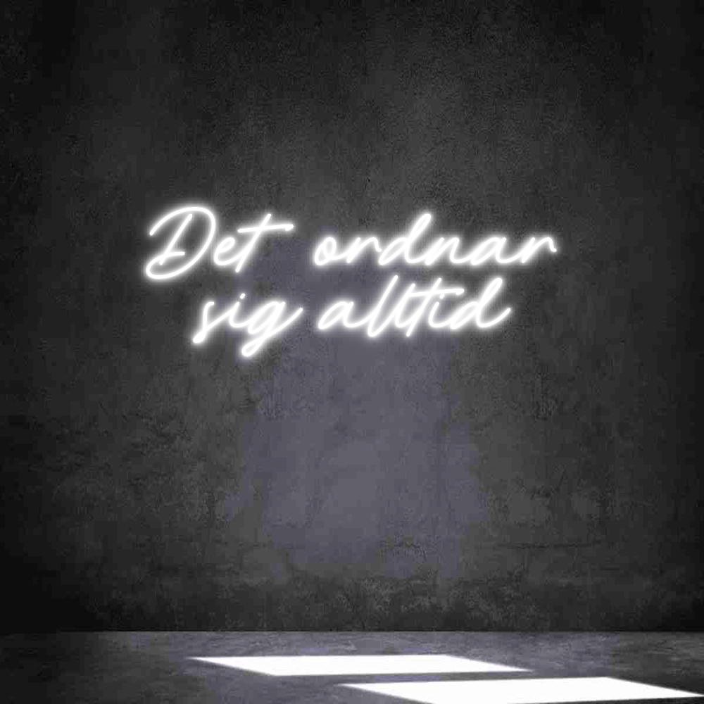 Anpassad neon: Det ordnar
s...