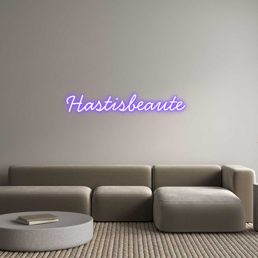 Anpassad neon: Hastisbeaute