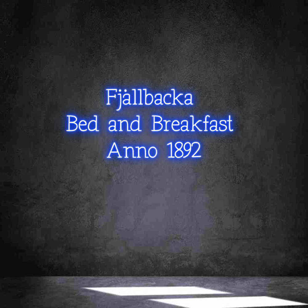 Anpassad neon: Fjällbacka 
...
