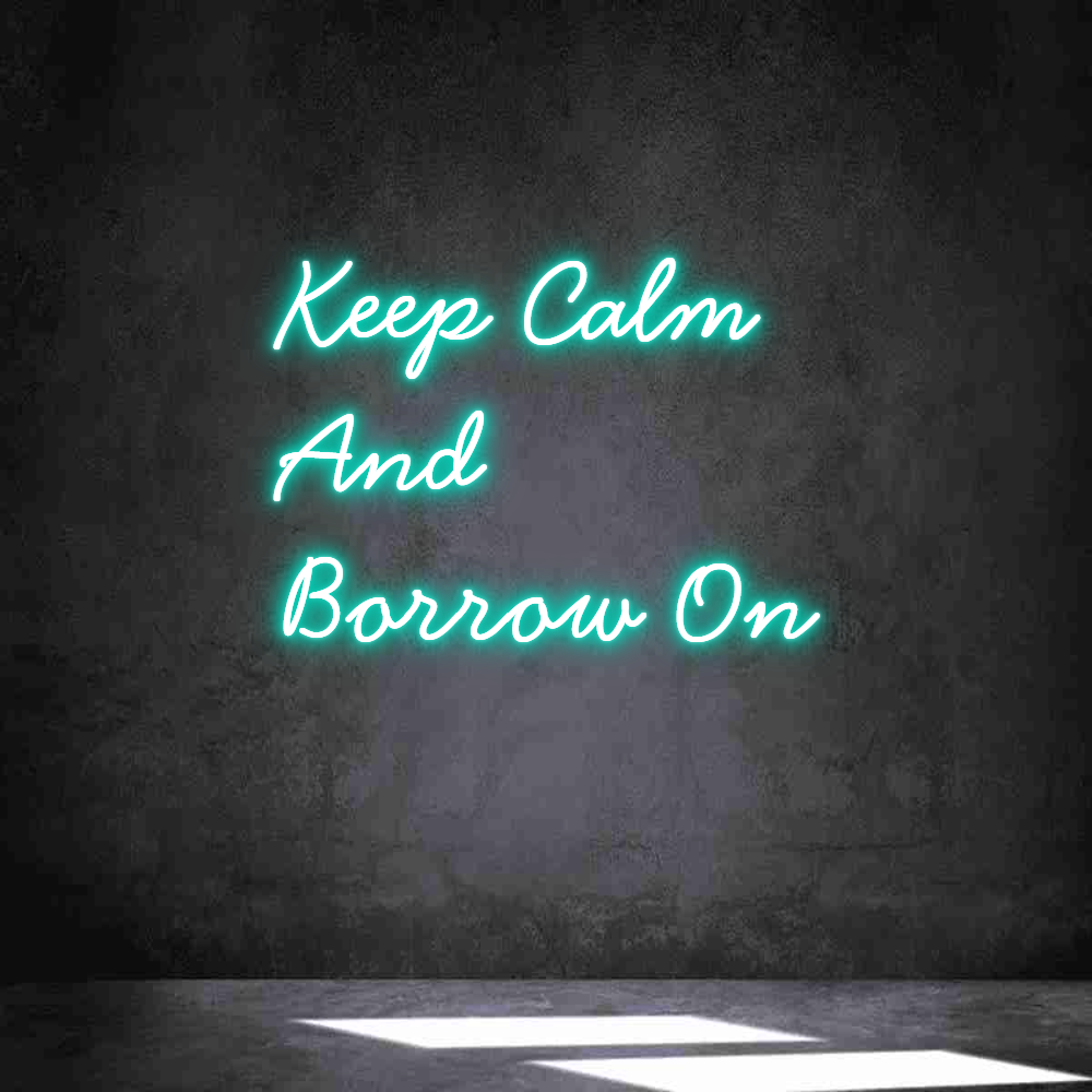 Anpassad neon: Keep Calm
An...
