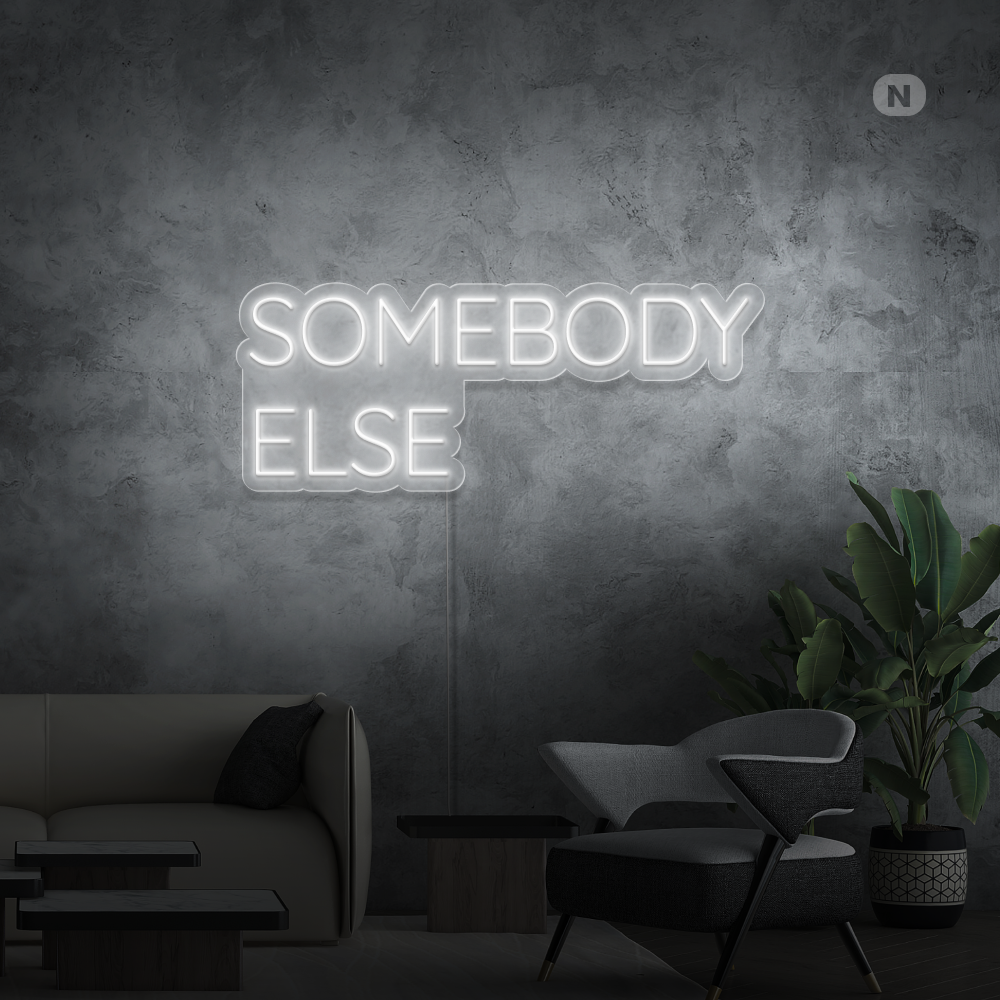 Neonskylt Somebody Else