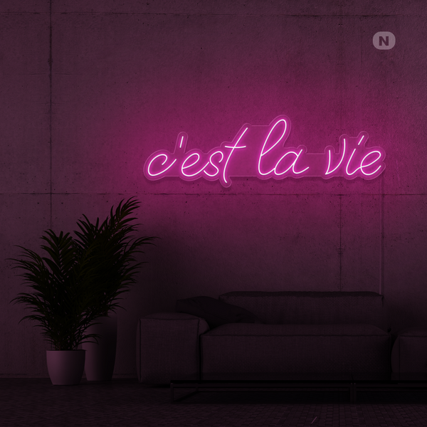 Neonskylt c'est la vie