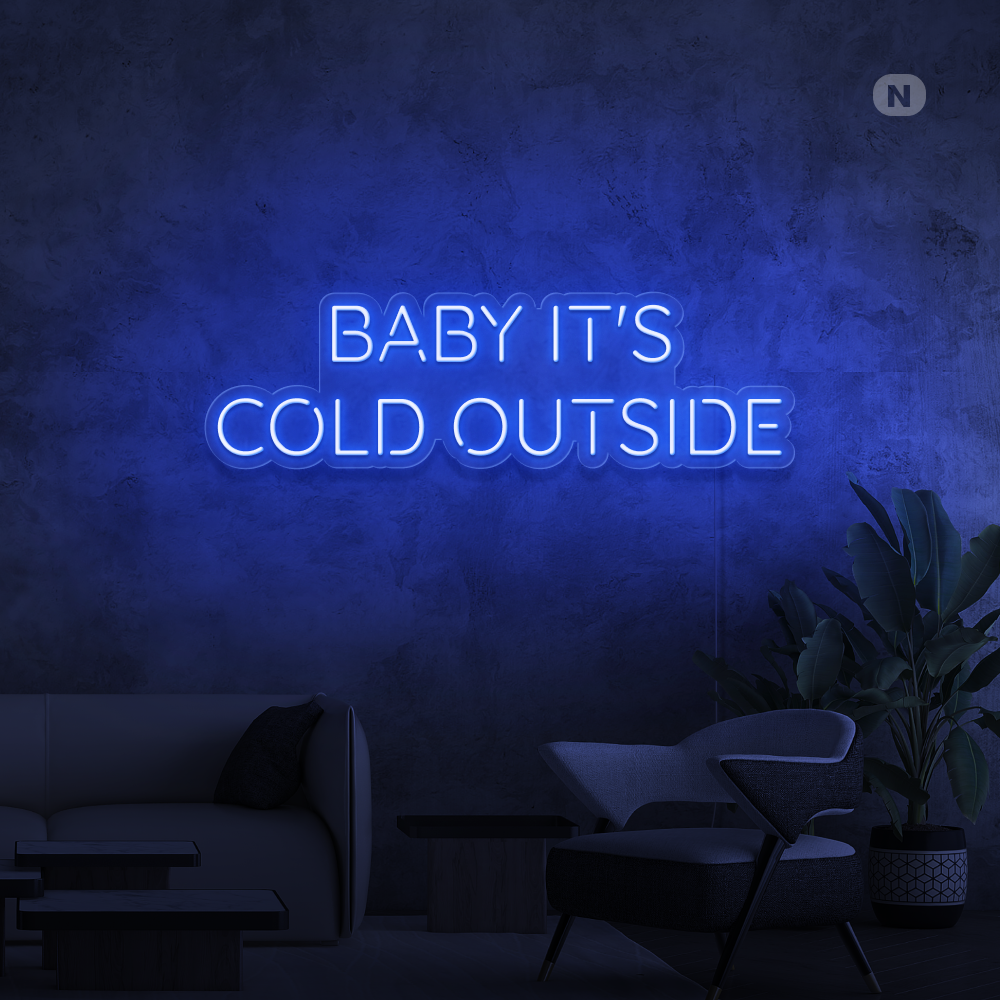 Neonskylt Baby It's Cold Outside