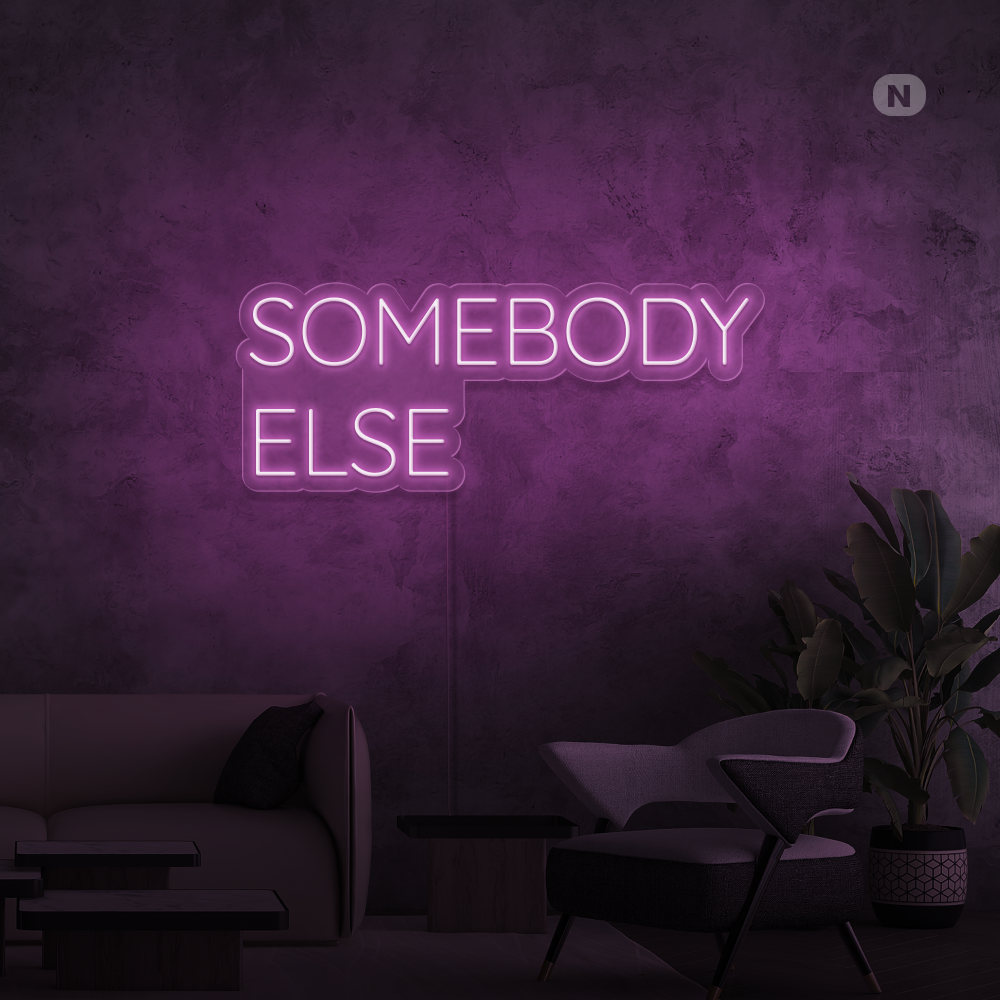 Neonskylt Somebody Else