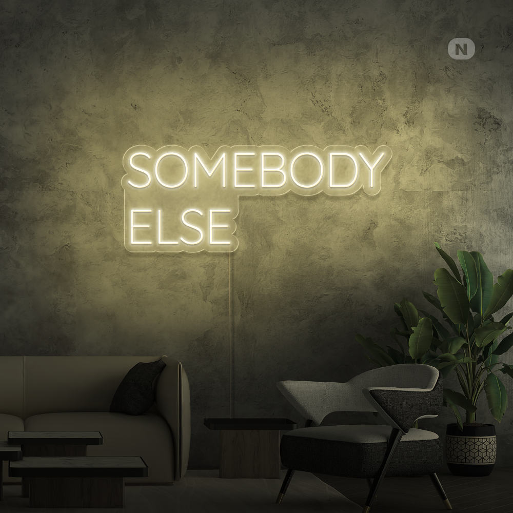Neonskylt Somebody Else